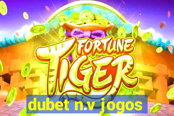 dubet n.v jogos